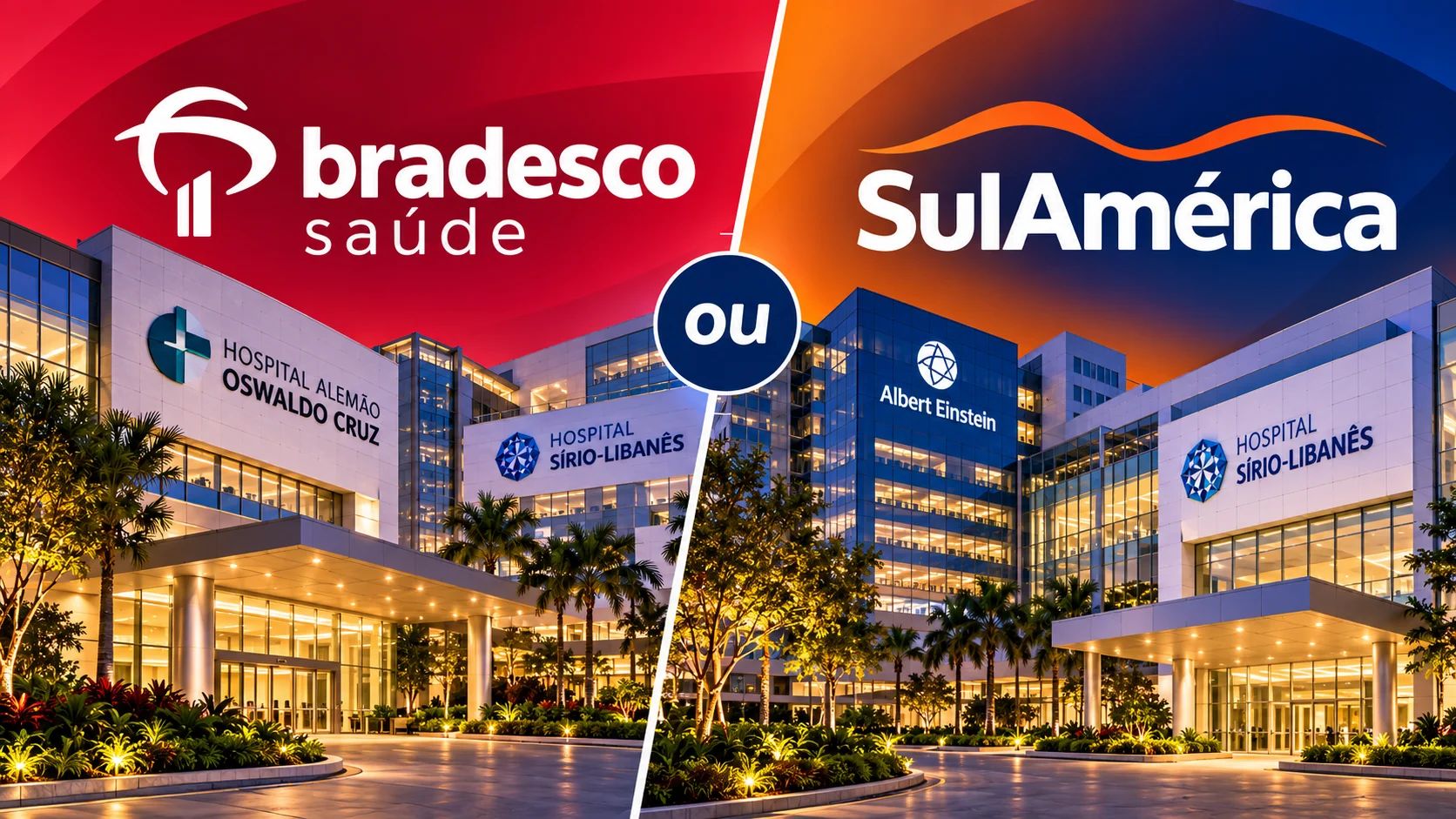 comparação entre bradesco ou SulAmérica