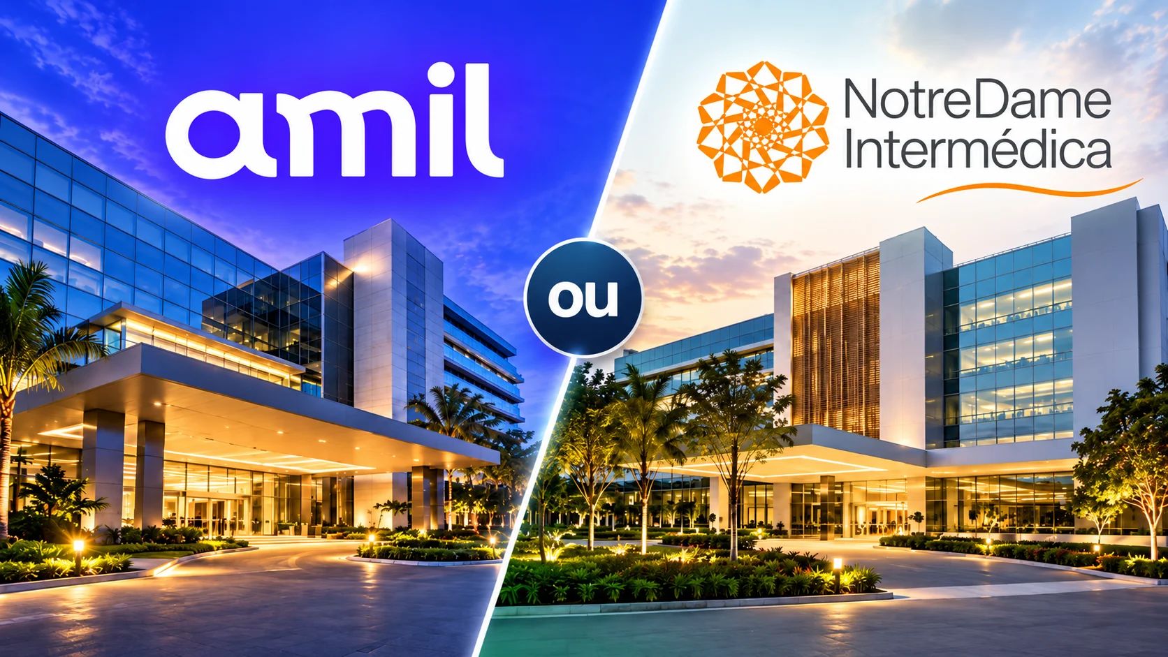 comparação entre Amil ou NotreDame Intermédica